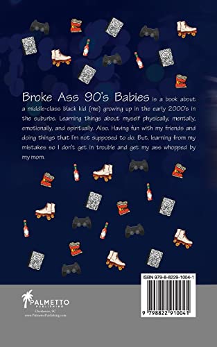 Broke Ass 90s Babies