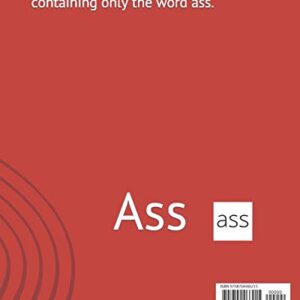 Ass: A cheap coffee table book containing only the word ass