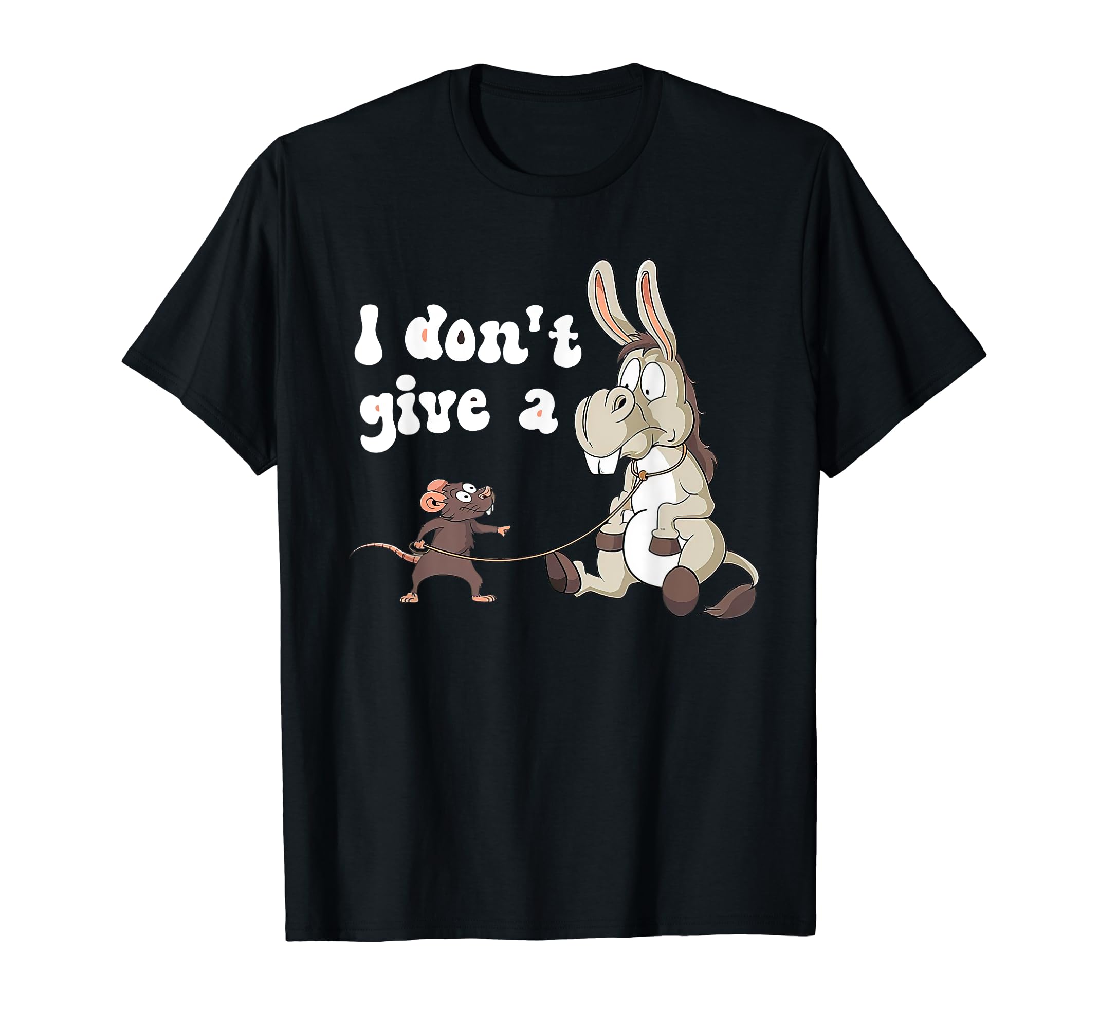 Funny MOUSE WALKING A DONKEY I Don't Give Rats A.ss Mouse T-Shirt