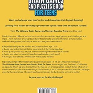 The Ultimate Brain Games And Puzzles Book For Teens: Tricky But Fun Brain Teasers, Trivia Challenges, Crosswords, Word Searches, Cryptograms And Much More To Keep Your Mind Sharp And Engaged