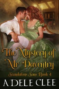 the mystery of mr daventry (scandalous sons book 4)