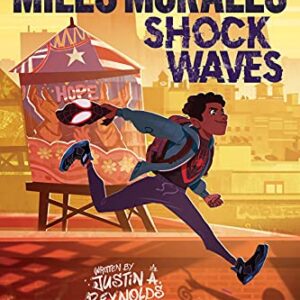 Miles Morales: Shock Waves (Original Spider-Man Graphic Novel)