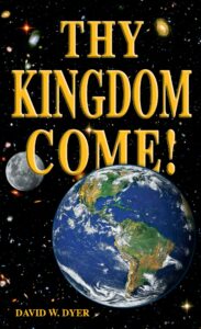 thy kingdom come!