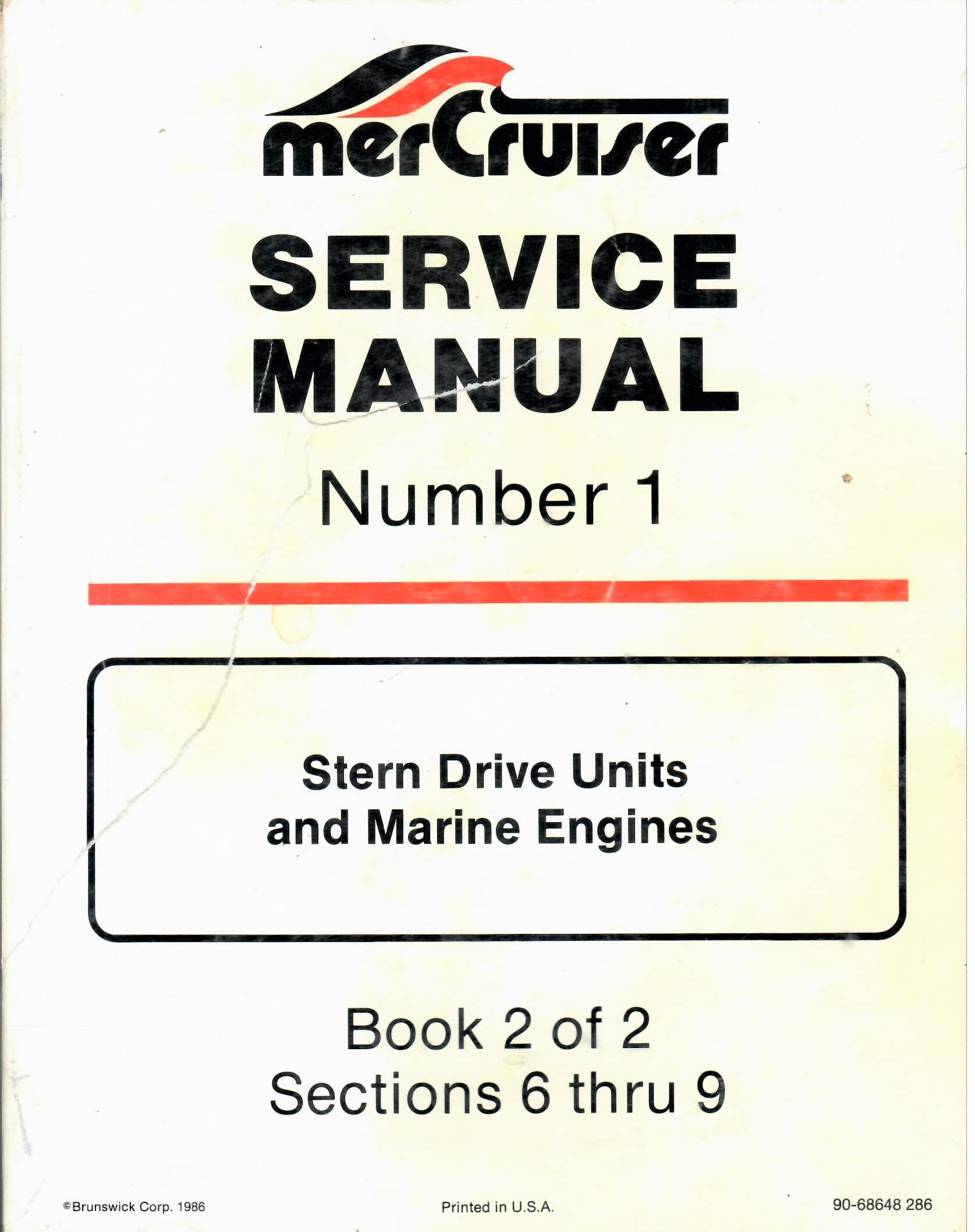 MerCruiser Service Manual No. 1: Book 2 of 2, Sections 6 thru 9