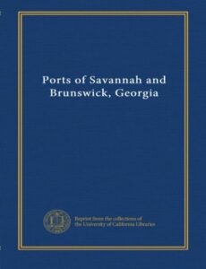 ports of savannah and brunswick, georgia