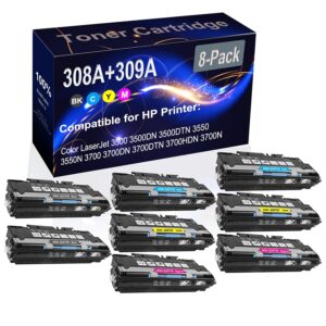 8-Pack (2BK+2C+2Y+2M) Compatible 3700DTN 3500DN 3500DTN 3550N 3700DN Laser Toner Cartridge (High Capacity) Replacement for HP 308A 309A (Q2670A Q2671A Q2672A Q2673A) Printer Toner Cartridge