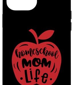 iPhone 14 Pro Max Homeshcool Mother Life Funny Cute Apple Mom Teacher Case