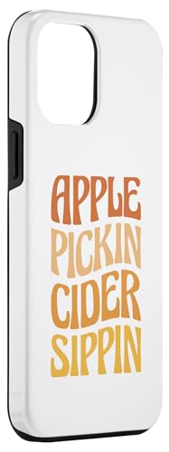 iPhone 14 Pro Max Apple Pickin Cider Sippin Case