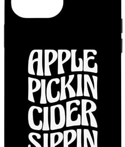 iPhone 14 Pro Max Apple Pickin Cider Sippin Case