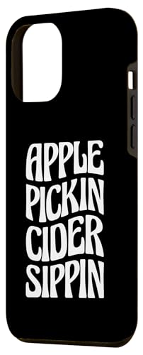 iPhone 14 Pro Max Apple Pickin Cider Sippin Case