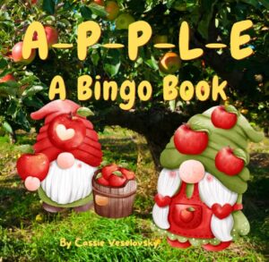 apple : a bingo book: full color fall book to share with your child!