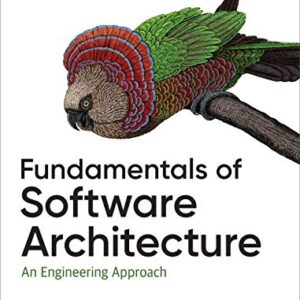 Fundamentals of Software Architecture: An Engineering Approach