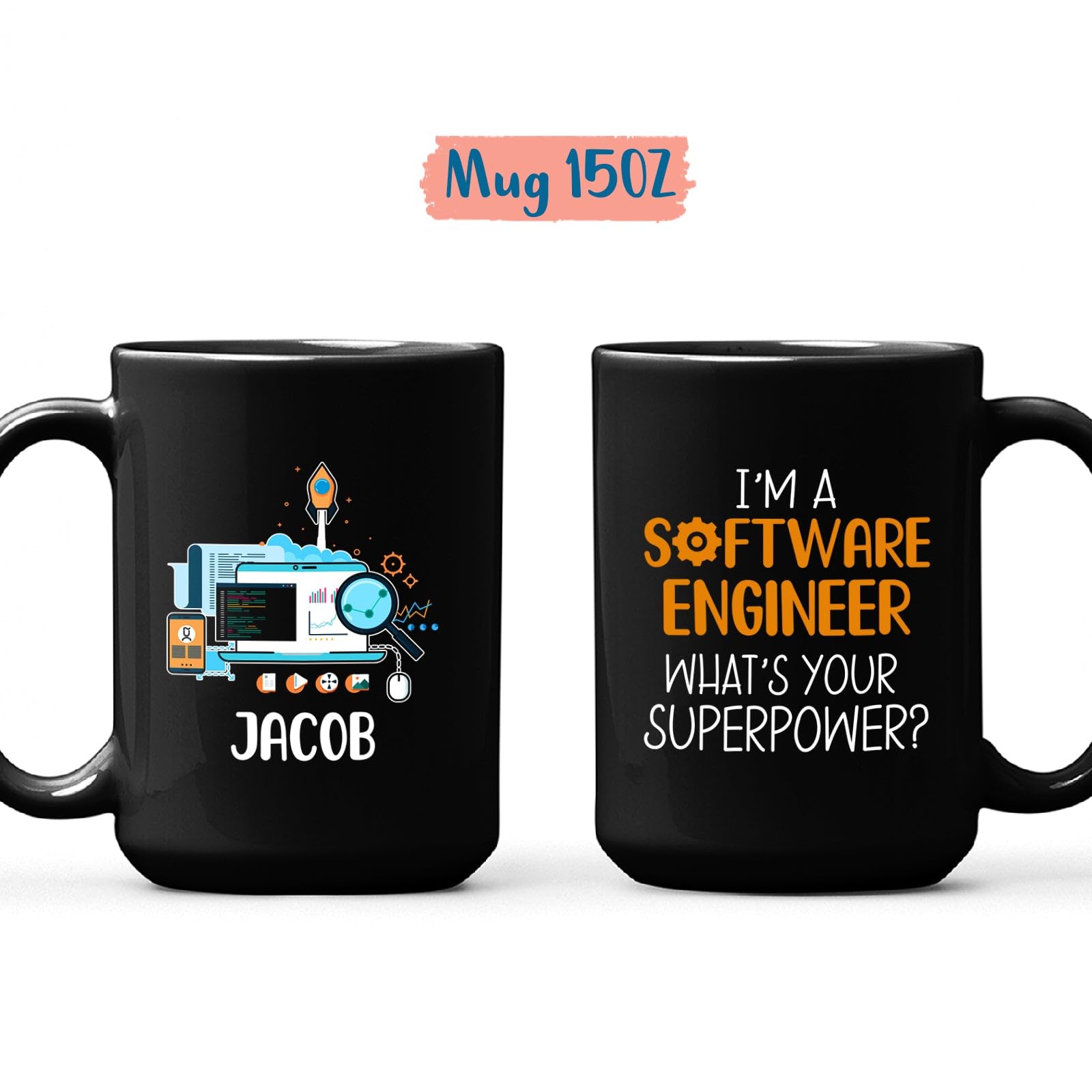 Custom I'm A Software Engineer Coffee Mug For Friends Coworker, Tech IT Coder Mug, Personalized Programmer Mugs With Name, Software Developer Gift, Best Software Engineer Black Cup 11oz, 15oz