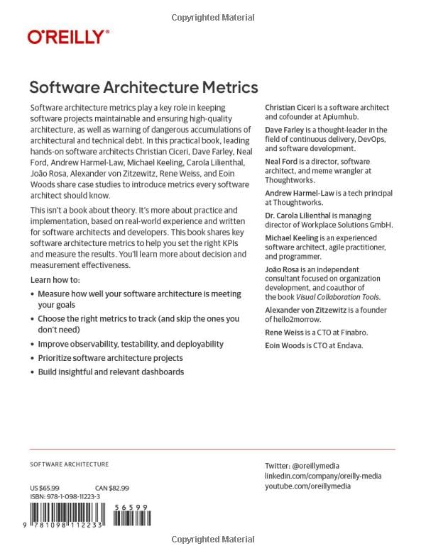 Software Architecture Metrics: Case Studies to Improve the Quality of Your Architecture