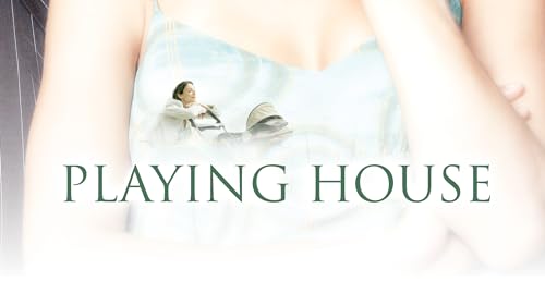 Playing House