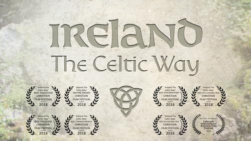 Ireland, The Celtic Way