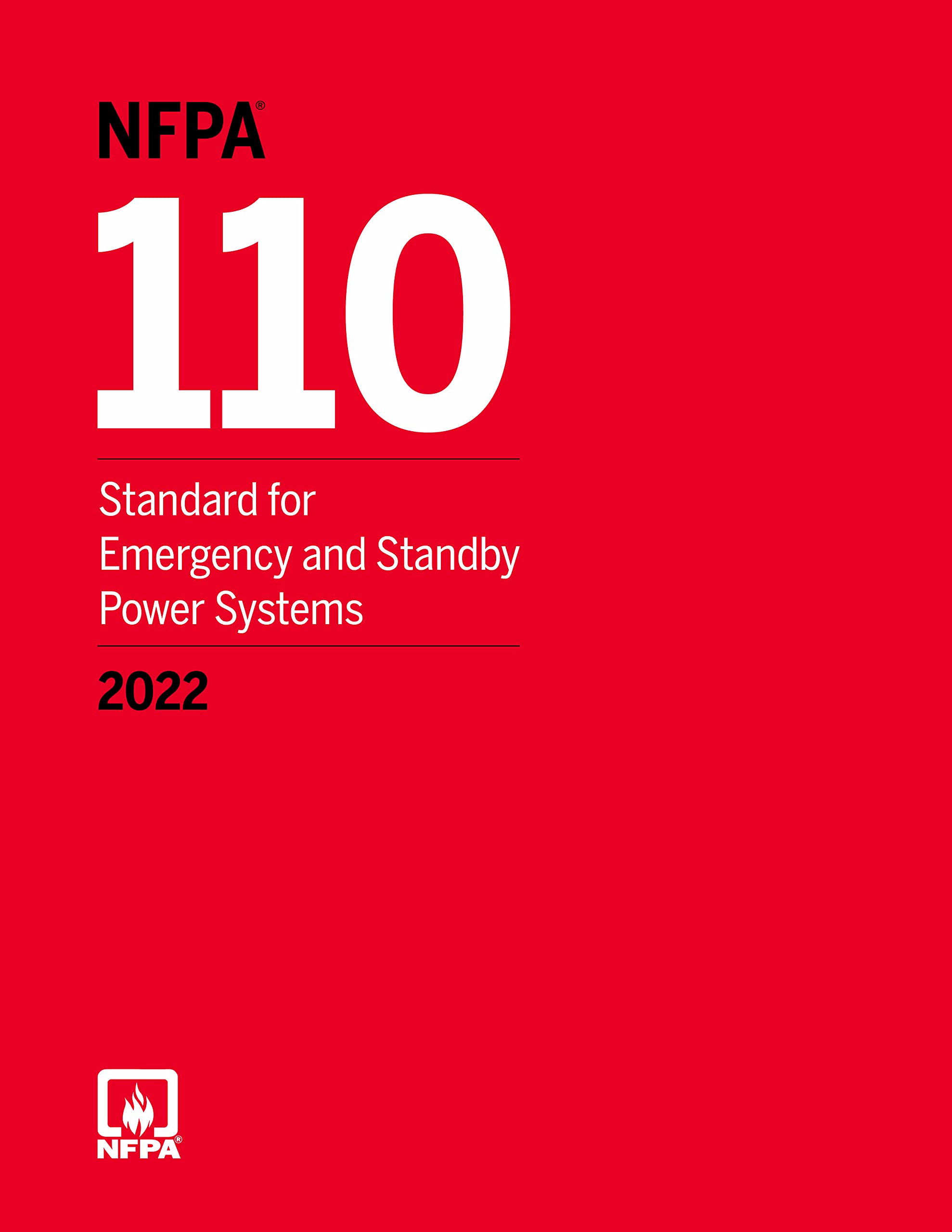 NFPA 110 Standard for Emergency and Standby Power Systems, 2022 Edition