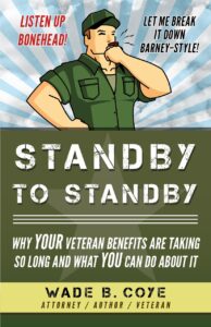 standby to standby: why your veteran benefits are taking so long and what you can do about it