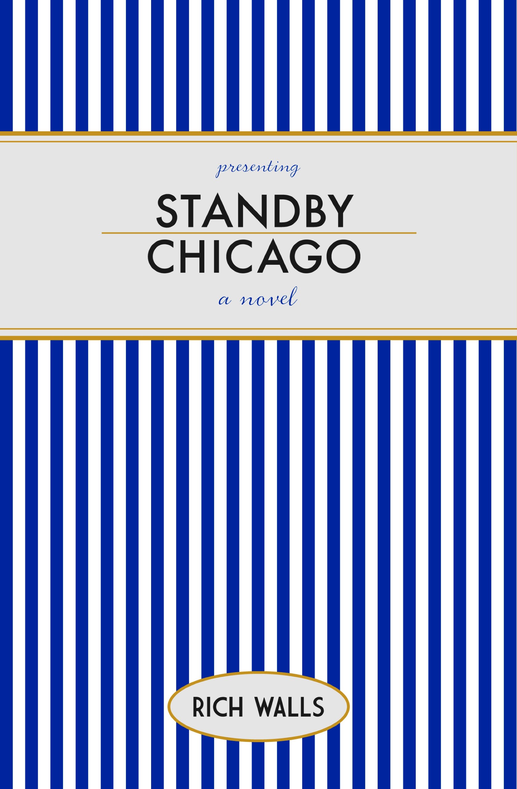 Standby, Chicago