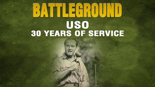 BATTLEGROUND - USO - 30 Years of Service