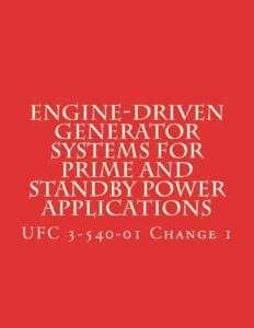 engine-driven generator systems for prime and standby power applications: ufc 3-540-01 change 1