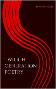 twilight generation poetry