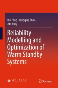 reliability modelling and optimization of warm standby systems