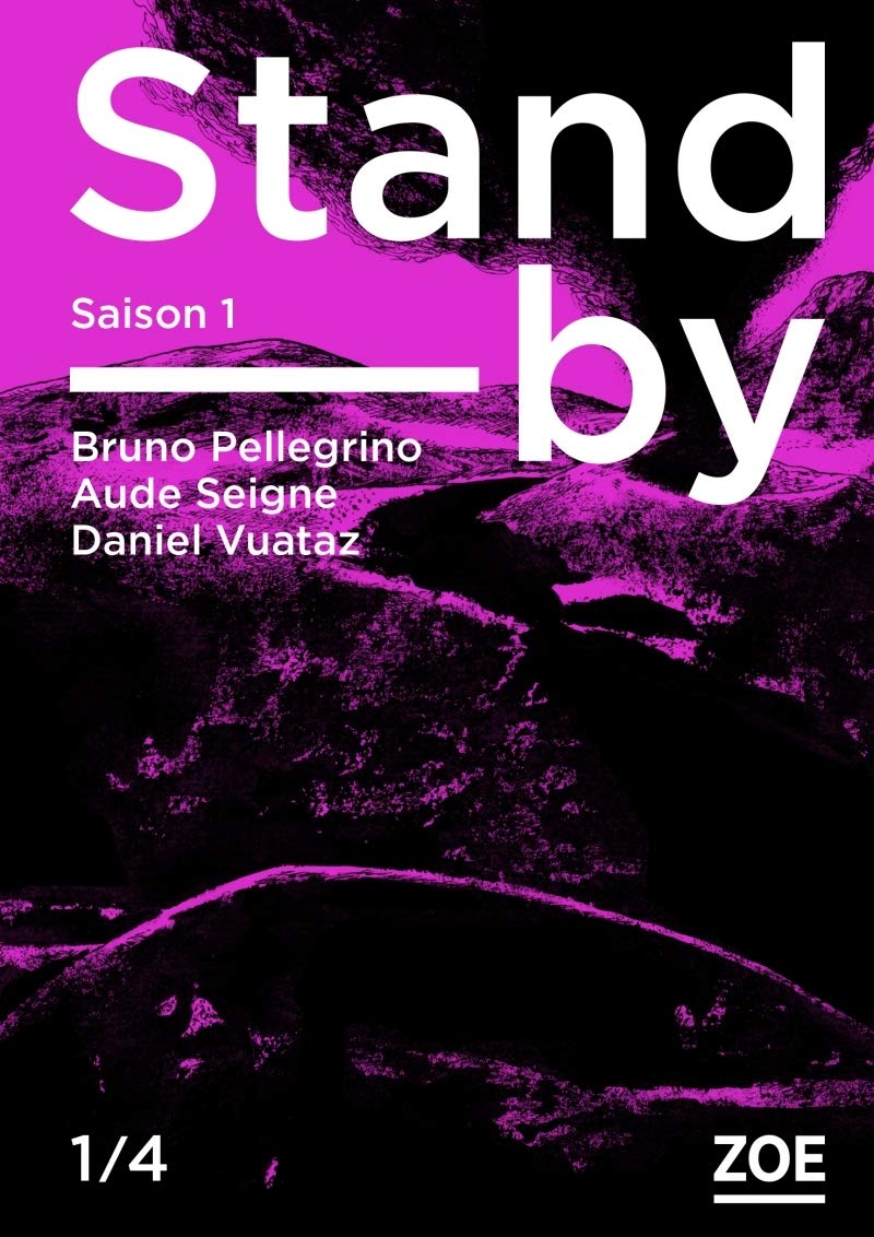 STAND-BY - SAISON 1, EPISODE 1