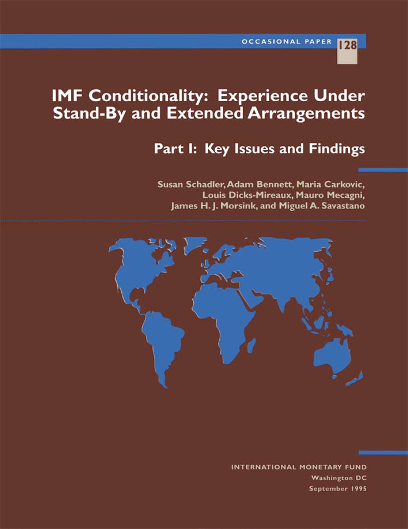 IMF Conditionality: Experience Under Stand-by and Extended Arrangements, Part I: Key Issues and Findings (Occasional paper)