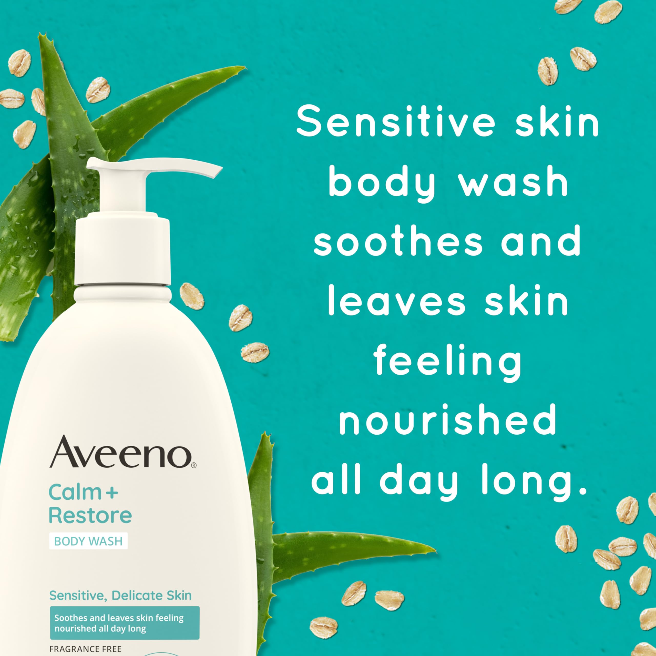 Aveeno Calm + Restore Daily Body Wash for Sensitive, Delicate Skin, Gentle Cleanser with Oat, Aloe & Pro-Vitamin B5 Soothes & Leaves Skin Feeling Nourished, Fragrance Free, 18 fl. oz