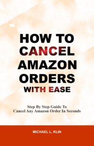 how to cancel amazon order with ease : step by step guide to cancel any amazon order in seconds