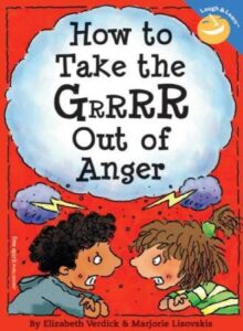 how to take the grrrr out of anger (laugh & learn)