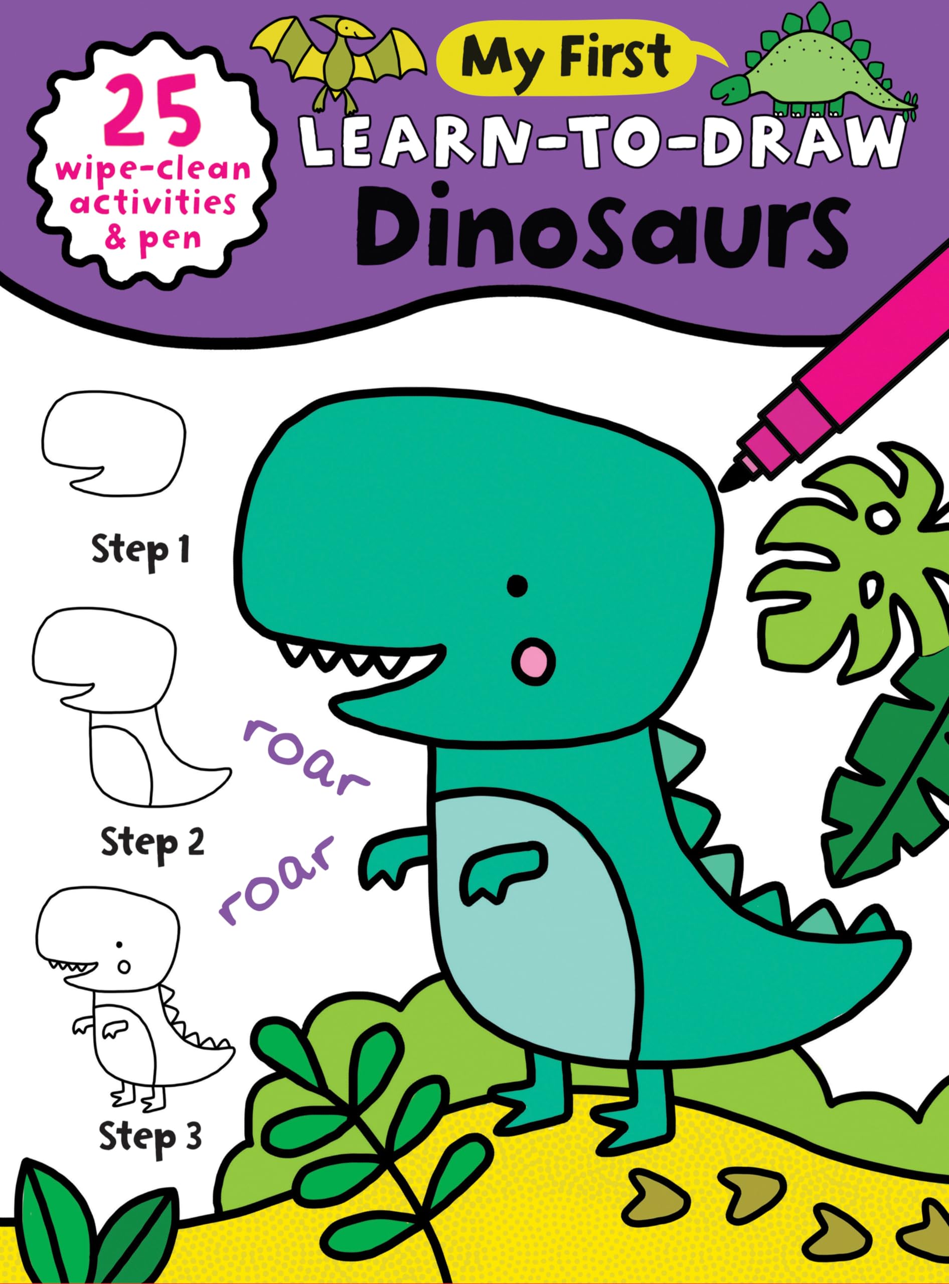 My First Learn-To-Draw: Dinosaurs: Coloring Book for Toddlers with 25 Wipe Clean Activities and Marker (My First Wipe Clean How-To-Draw)