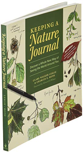 Keeping a Nature Journal: Discover a Whole New Way of Seeing the World Around You