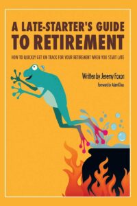 a late-starter's guide to retirement