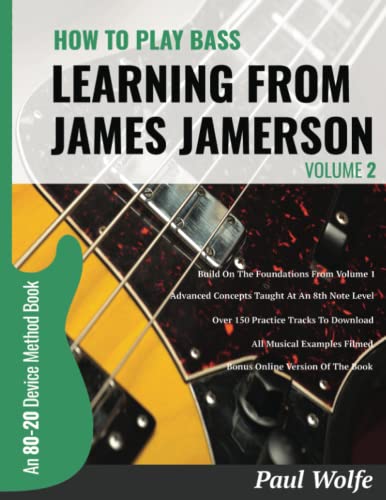 How To Play Bass - Learning From James Jamerson Volume 2: An 80-20 Bass Device Method Book