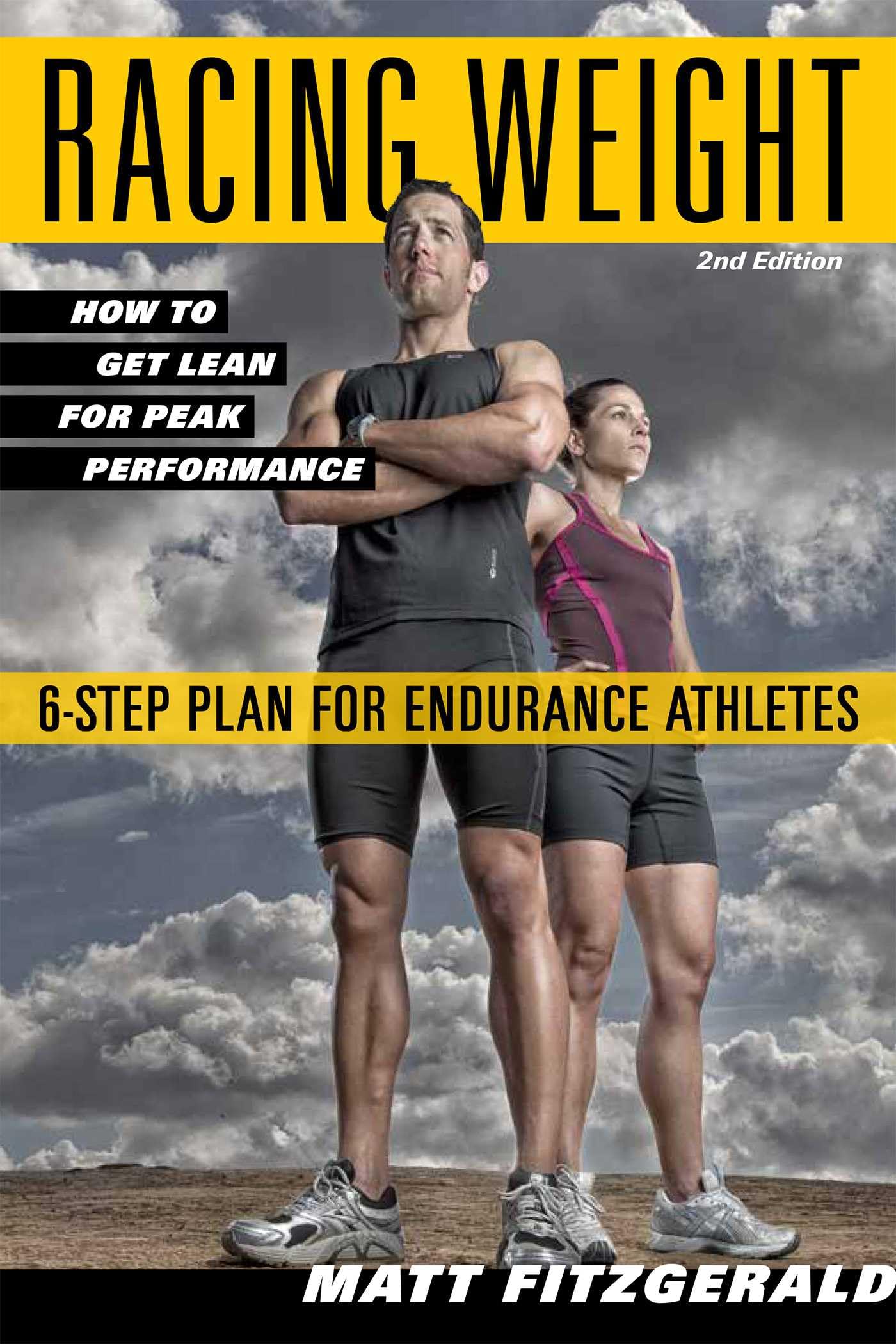 Racing Weight: How to Get Lean for Peak Performance (The Racing Weight Series)