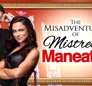 The Misadventures of Mistress Maneater