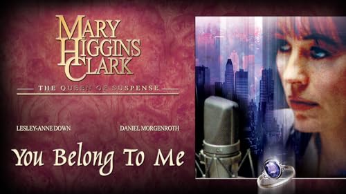 Mary Higgins Clark's: You Belong to Me