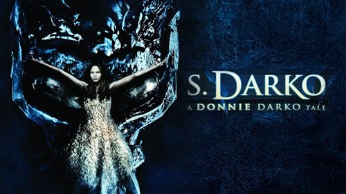 S. Darko: A Donnie Darko Tale