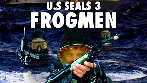 U.S. Seals 3: Frogmen