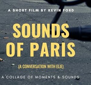 Sounds of Paris (A Conversation With Elie)