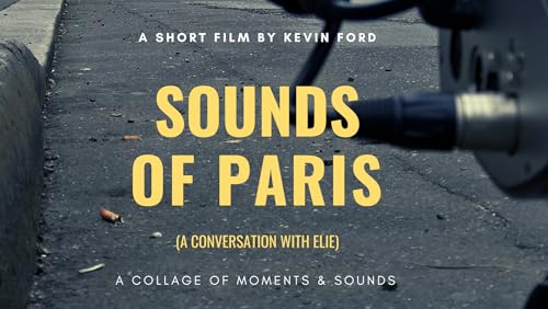 Sounds of Paris (A Conversation With Elie)