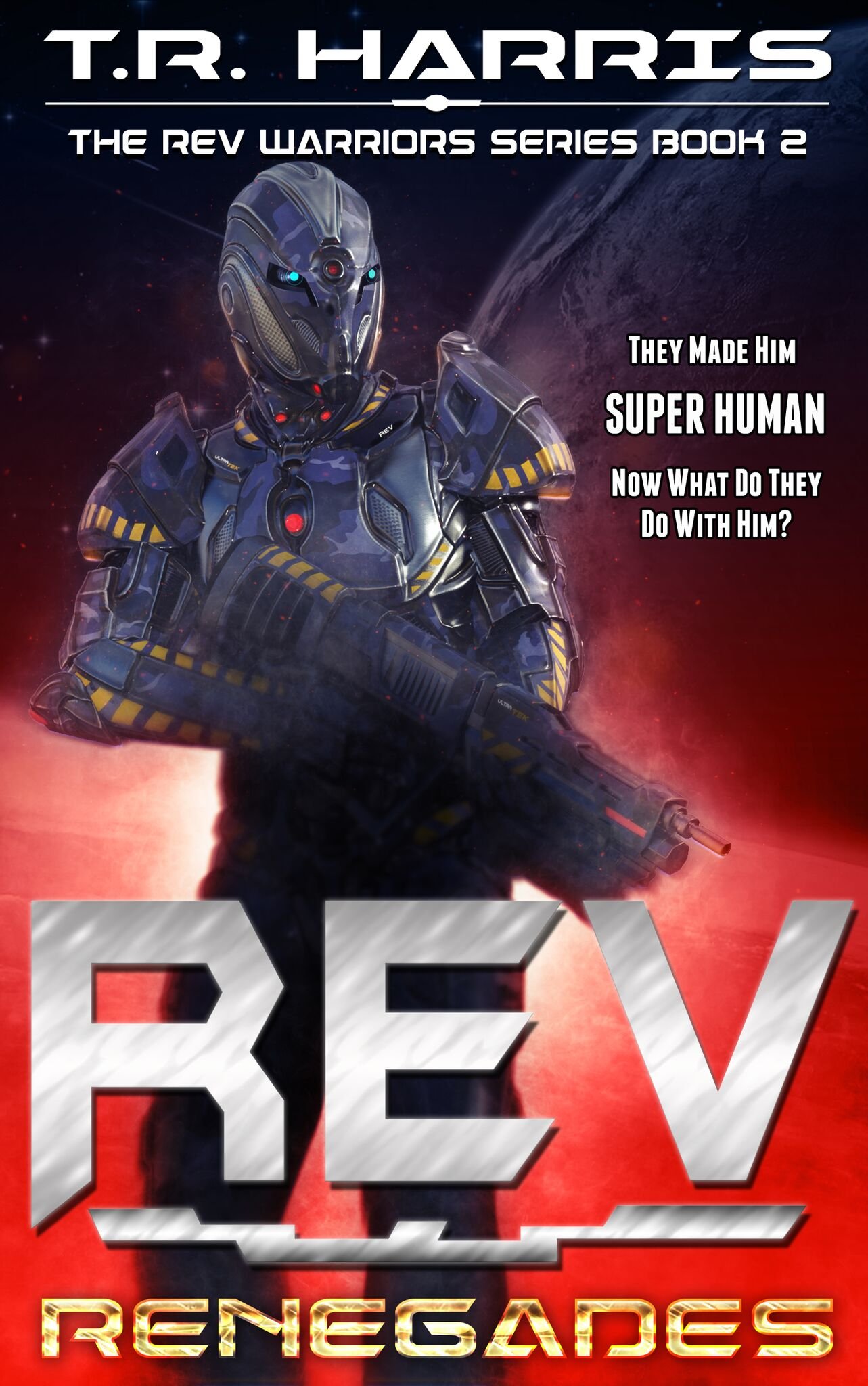 REV: Renegades (Genetically-Altered Marines of the Future): REV Warriors Series Book 2