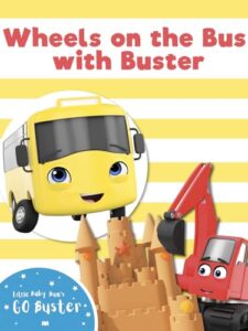 wheels on the bus with buster - go buster