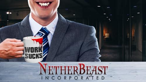 Netherbeast Incorporated