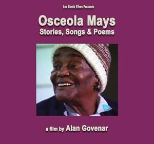 Osceola Mays - Stories, Songs and Poems