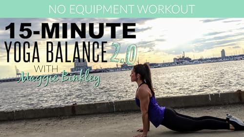 15-Minute Yoga Balance 2.0 (Workout)