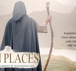 Thin Places - Stories of Celtic Community & Extraordinary Faith