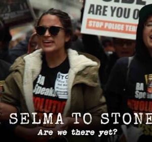 From Selma to Stonewall: Are We There Yet